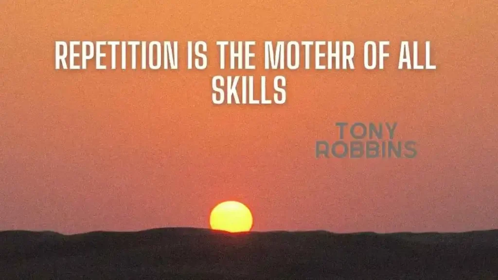 Inspirational quote reading, "Repetition is the mother of all skills," attributed to Tony Robbins, displayed in bold white text over a warm orange sunset with the sun setting behind a dark horizon.