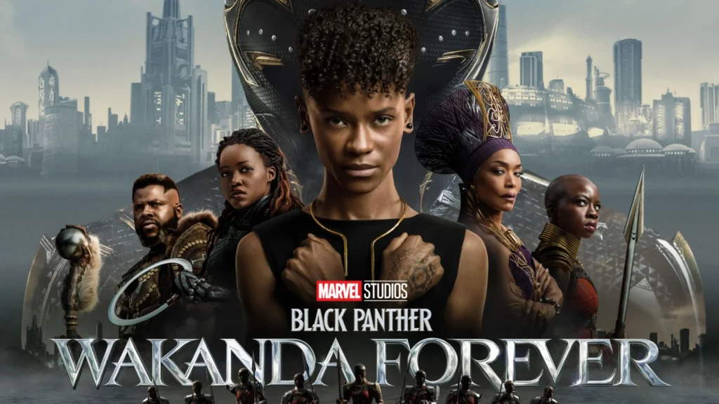 Black Panther: Wakanda Forever promotional poster featuring Shuri, Queen Ramonda, Okoye, Nakia, and M'Baku framed against the Wakandan skyline.